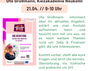 Flyer für eine Veranstaltung mit dem Titel Elternfrühstück mit Gast mit Ute Großmann von der Kiezakademie Neukölln am 21. April, 9-10 Uhr. Text in Deutsch, Logos am unteren Rand und ein Foto von Ute Großmann auf der linken Seite.